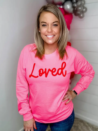 Hot Pink (you are so) LOVED! Long Sleeve Tee